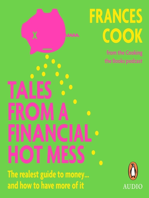 Title details for Tales from a Financial Hot Mess by Frances Cook - Available